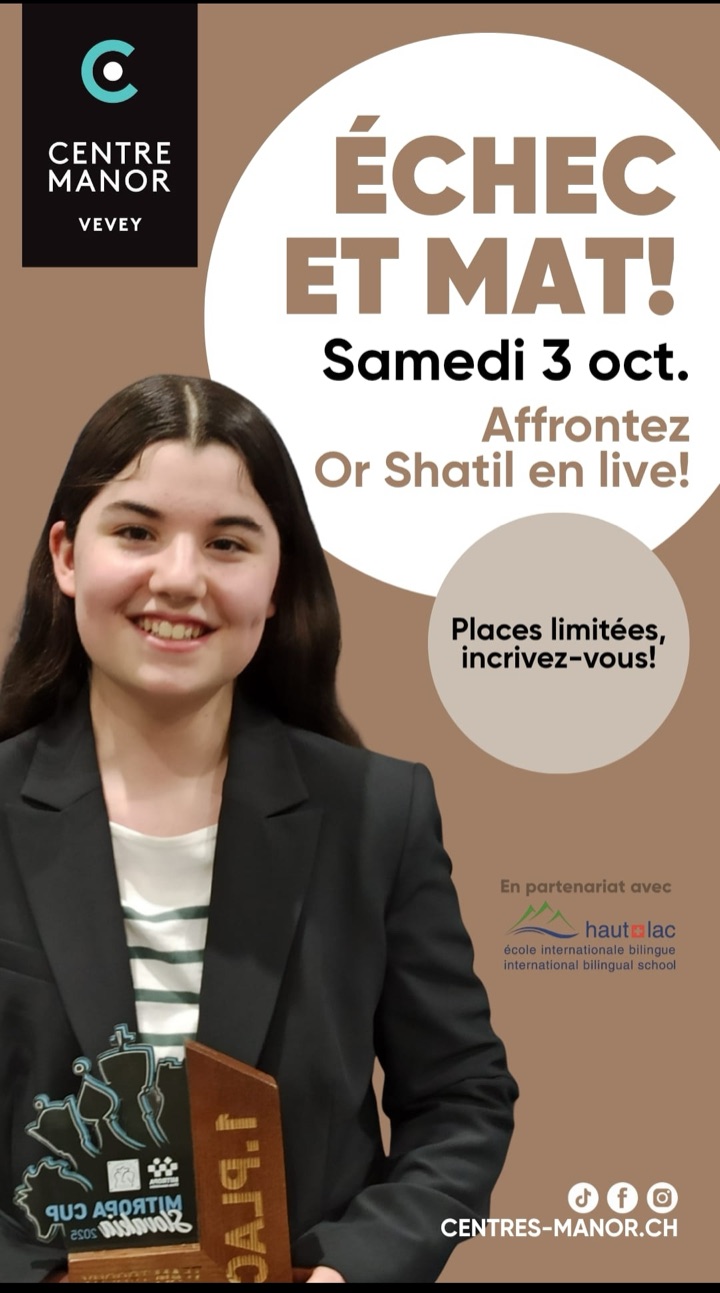 Affiche « Échec et mat ! » : affrontez Or Shatil en live au Centre Manor Vevey le samedi 3 octobre